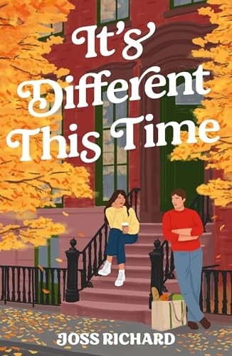 It's Different This Time The Sweeping, Second-Chance Romance Perfect for Fans of First Time Caller, You, Again and People Watching!