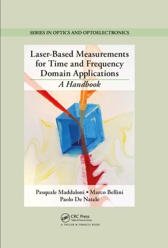 Laser-Based Measurements for Time and Frequency Domain Applications