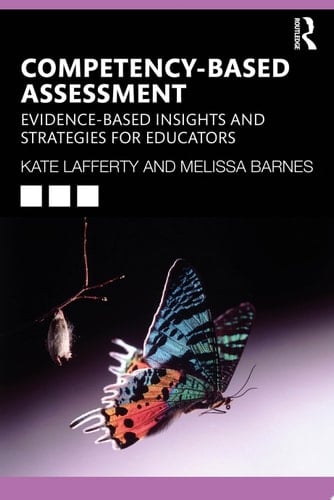 Competency-based Assessment Evidence-based Insights and Strategies for Educators