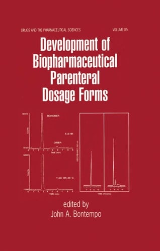 Development of Biopharmaceutical Parenteral Dosage Forms