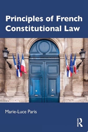 Principles of French Constitutional Law
