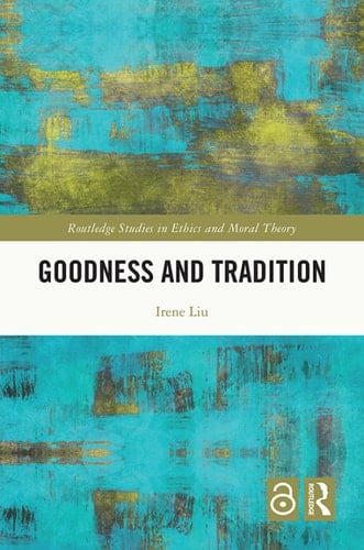 Goodness and Tradition