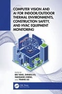 Computer Vision and AI for Indoor/Outdoor Thermal Environments and HVAC Equipment Monitoring
