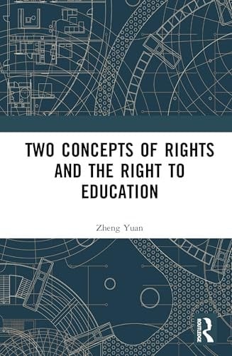 Two Concepts of Rights and the Right to Education