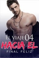 El Viaje Hacia el Final Feliz 4 Cariño, Tú Me Sedujiste