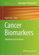 Cancer Biomarkers Methods and Protocols