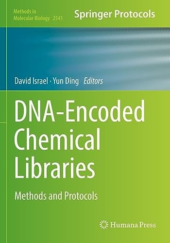 DNA-Encoded Chemical Libraries Methods and Protocols