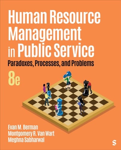Human Resource Management in Public Service Paradoxes, Processes, and Problems
