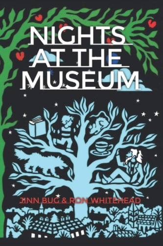 Nights at the Museum Or, the Fabulist Adventures in Tartu, Estonia of the Old Man from Kentucky and His Familiars