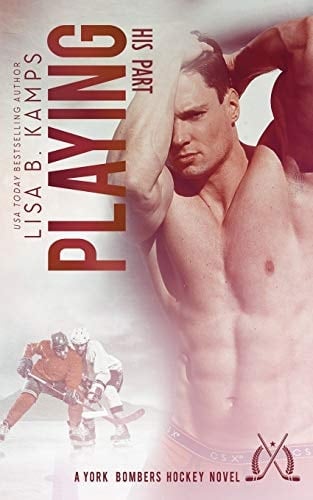 Playing His Part A York Bombers Hockey Romance