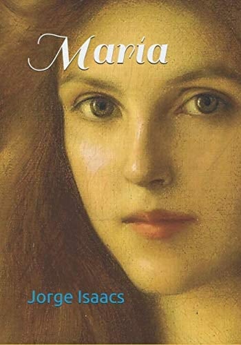Maria: Novela (Spanish Edition)