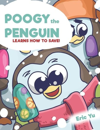 Poogy the Penguin Learns How to Save!