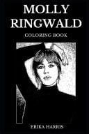 Molly Ringwald Coloring Book Legendary Golden Globe Nominee and Acclaimed Teen Star, Riverdale Actress and Acclaimed Author Inspired Adult Coloring Book