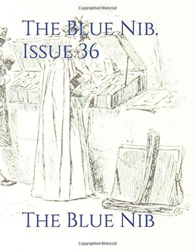 The Blue Nib. Issue 36