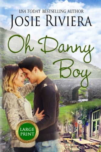 Oh Danny Boy Large Print Edition