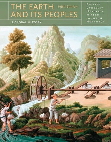 Bundle: The Earth and Its Peoples, 5th + World History Resource Center and Interactive Cengage Learning eBook Printed Access Card