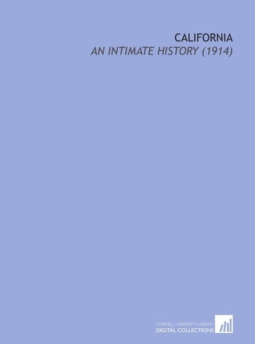 California: An Intimate History (1914)