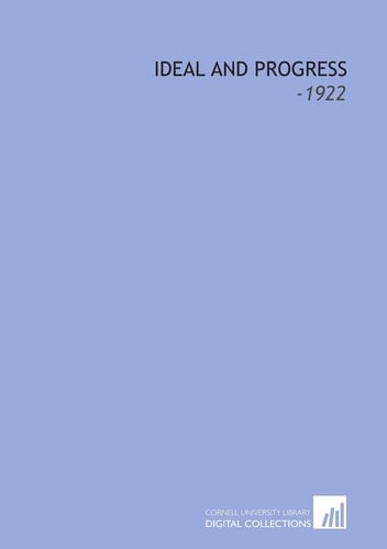 Ideal and Progress: -1922