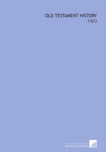 Old Testament History: -1903