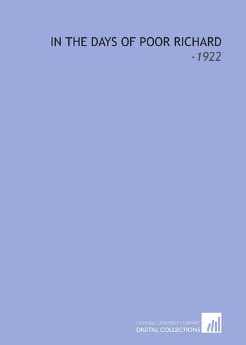 In the Days of Poor Richard: -1922