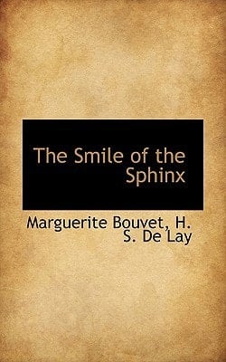 The Smile of the Sphinx
