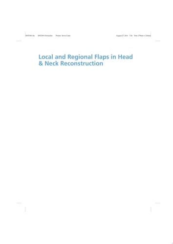 Local and Regional Flaps in Head and Neck Reconstruction A Practical Approach