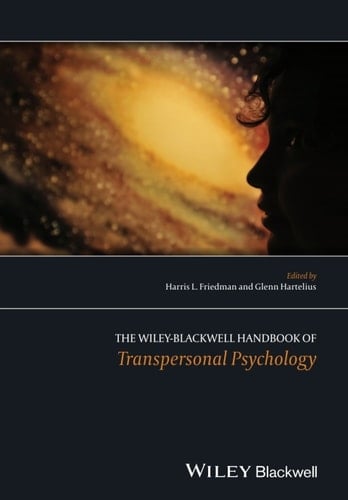 The Wiley-Blackwell Handbook of Transpersonal Psychology