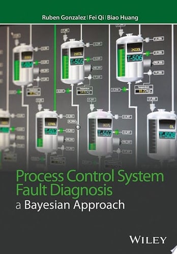 Process Control System Fault Diagnosis A Bayesian Approach