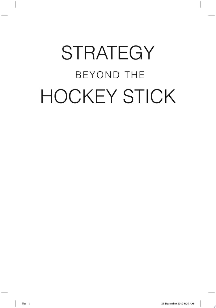 Strategy Beyond the Hockey Stick People, Probabilities, and Big Moves to Beat the Odds