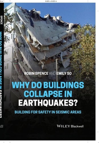 Why Do Buildings Collapse in Earthquakes? Building for Safety in Seismic Areas