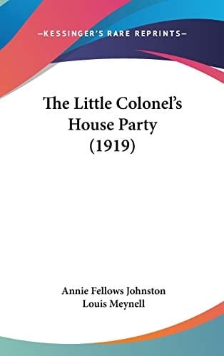 The Little Colonel's House Party (1919)