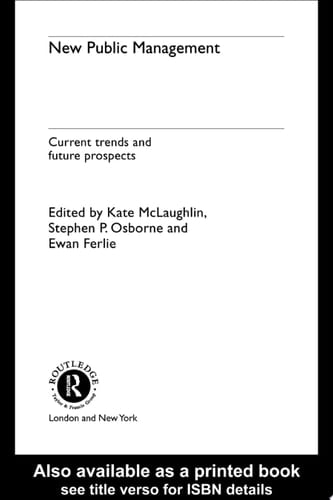 New Public Management Current Trends and Future Prospects