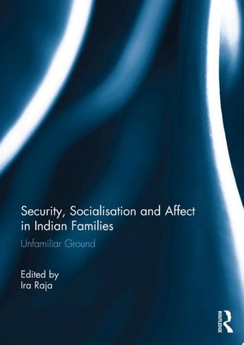 Security, Socialisation and Affect in Indian Families