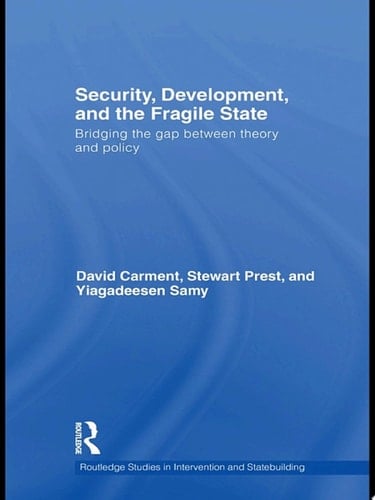 Security, Development and the Fragile State