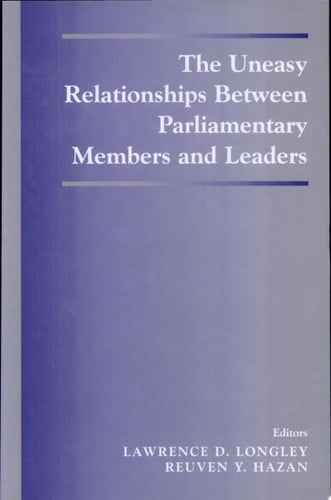 The Uneasy Relationships Between Parliamentary Members and Leaders