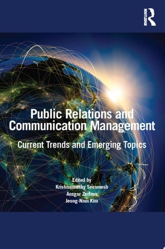 Public Relations and Communication Management Current Trends and Emerging Topics