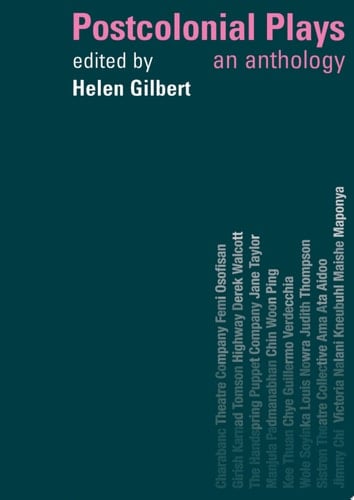 Postcolonial Plays An Anthology