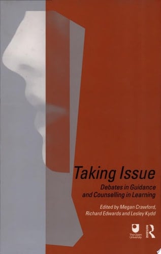 Taking Issue Debates in Guidance and Counselling in Learning
