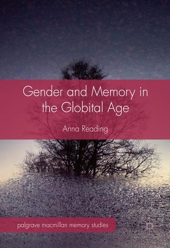 Gender and Memory in the Globital Age