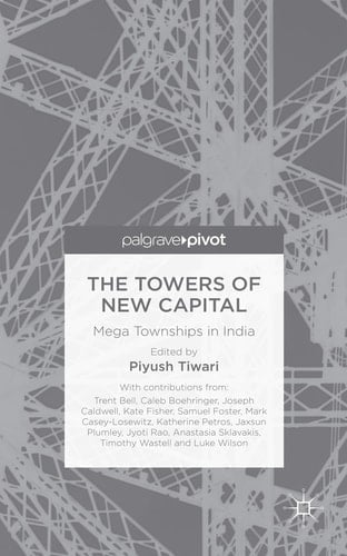The Towers of New Capital Mega Townships in India