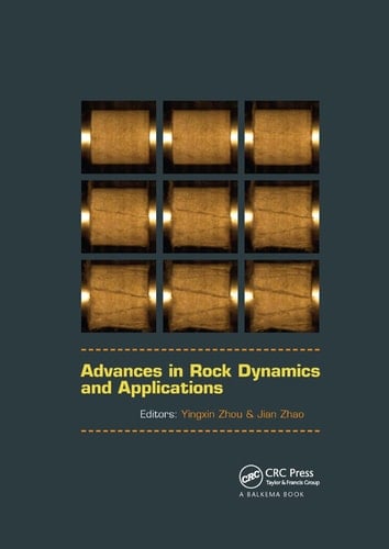 Advances in Rock Dynamics and Applications