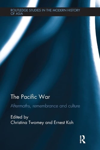 The Pacific War Aftermaths, Remembrance and Culture