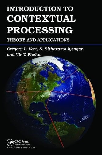 Introduction to Contextual Processing Theory and Applications