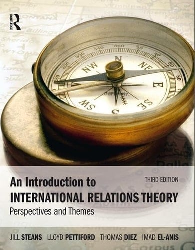 An Introduction to International Relations Theory Perspectives and Themes