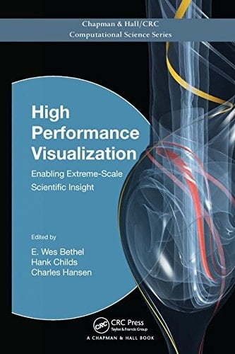 High Performance Visualization Enabling Extreme-Scale Scientific Insight