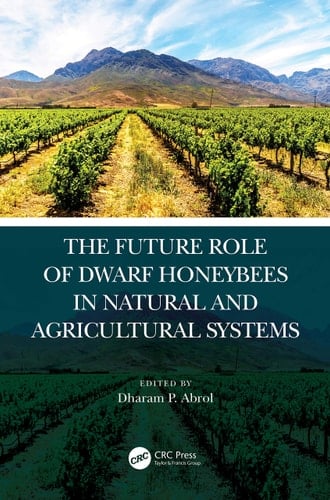 The Future Role of Dwarf Honey Bee in Natural and Agricultural Systems