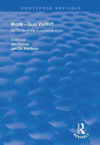 Work Quo Vadis?