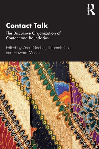 Contact Talk The Discursive Organization of Contact and Boundaries