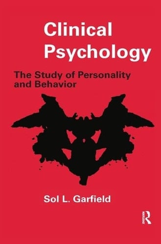 Clinical Psychology The Study of Personality and Behavior