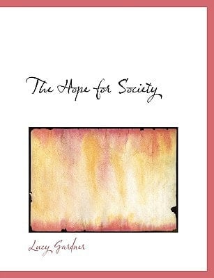The Hope for Society